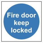 Fire Door Keep Locked Sign