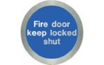 Stainless Steel Fire Door Keep Locked Shut Disc