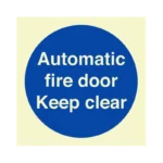 Automatic Fire Door Keep Clear Sign | Photoluminescent | 100x100mm, UK Compliant